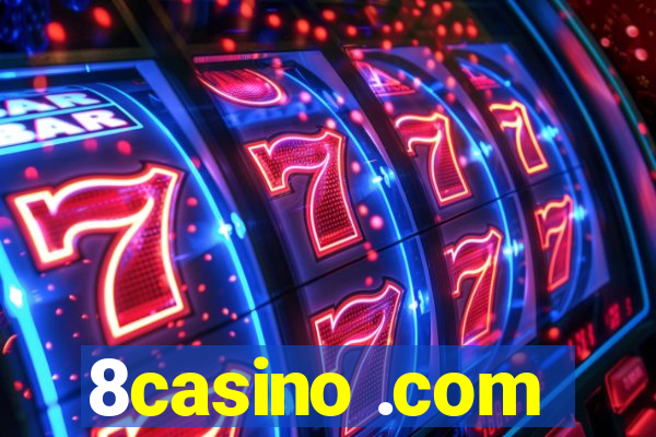 8casino .com